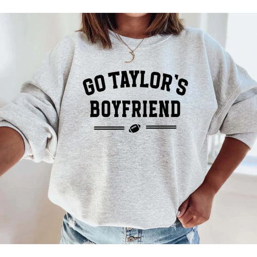 Go Taylor’s Boyfriend - PRE ORDER - Tops
