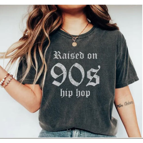 Raised on 90s Hip Hop