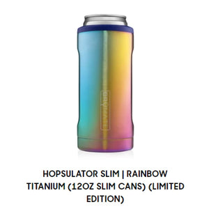 Hopsulator Slim - PRE-ORDER Rainbow Titanium - Hopsulator Slim